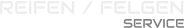 REIFEN / FELGEN SERVICE